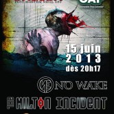 Dagoba + The Milton Incident + No Wake @ Salle Le Cap