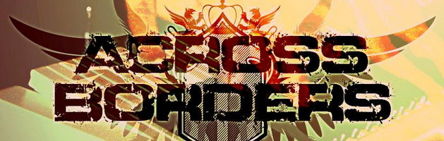 ACROSS BORDERS
