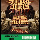 SUICIDAL ANGELS + DR LIVING DEAD + ANGELUS APATRIDA @u Connexion