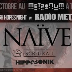NAIVE + SCRITIKALL + HIPPOSONIK @u Metronum