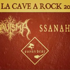 ATAVISMA + SSANAHTES + SOYUZ BEAR @ La Cave A Rock