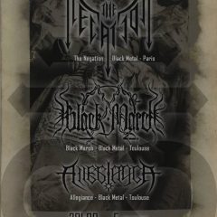 THE NEGATION + BLACK MARCH + ALLEGIANCE @ L’Usine A Musique