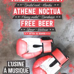TIME FOR ENERGY + ATHENE NOCTUA + FREE BEER @ l’Usine à Musique