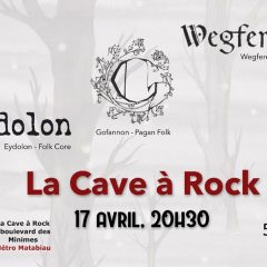 WEGFEREND + GOFANNON + EYDOLON @ La Cave A Rock